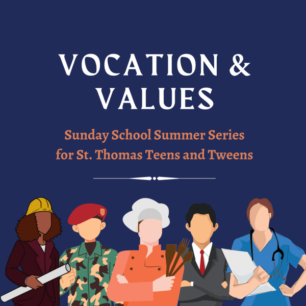 ​Summer Sundays for Youth: Vocation & Values Summer Series